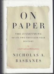 On Paper: The Everything of Its Two-Thousand-Year History (ALA Notable Books…