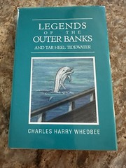 Legends of the Outer Banks and Tar Heel Tidewater by Charles Harry Whedbee…