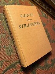 Saints And Strangers By George F Willison 2nd Printing 1945 HC