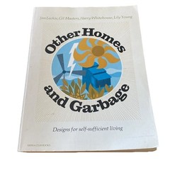 VTG Other Homes and Garbage Designs for Self-Sufficient Living Off The Grid Book
