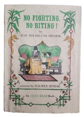 I Can Read Level 2 Ser.: No Fighting, No Biting! by Else Holmelund Minarik…