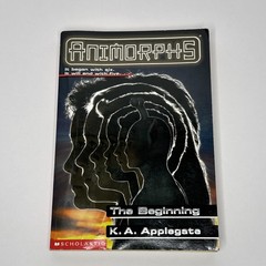Animorphs #54 The Beginning KA Applegate PB 1st Scholastic Printing 2001