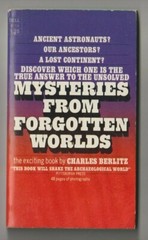 “Mysteries From Forgotten Worlds”, Charles Berlitz, 1973 Dell Publishing Co. Inc