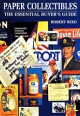 Paper Collectibles: The Essential Buyer’s Guide by Robert Reed: Used
