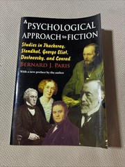Psychological Approach to Fiction : Studies in Thackeray, Stendhal, George…