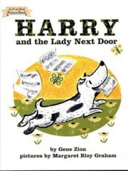 Harry and the Lady Next Door – Hardcover By GENE ZION – GOOD