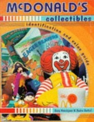 Incredible McDonald’s Happy Meal Toys & Collectibles: Identification Value Guide