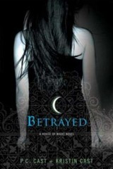 Betrayed; A House of Night – 0312360282, paperback, P C Cast
