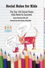 Social Rules for Kids-The Top 100 Social Rules Kids Need to Succeed – VERY GOOD