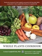 Whole Plants Cookbook PhD LeAnne Campbell Disla