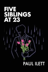 FIVE SIBLINGS AT 23 – VERY GOOD