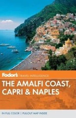 Fodor’s The Amalfi Coast, Capri & Naples (Full-color Travel Guide) – GOOD