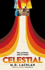 Celestial: An alternative history set a… by Lachlan, M.D. Paperback / softback