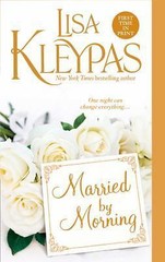 Married by Morning; Hathaways, Book 4 – 0312605382, Lisa Kleypas, paperback