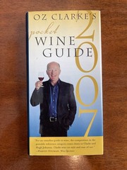 Oz Clarke’s Pocket Wine Guide 2007 Hardcover Reference Handbook Vintage
