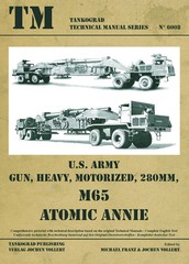 Tankograd 6008 U.S. Army Gun, Heavy, Motorized, 280mm M65 ATOMIC ANNIE