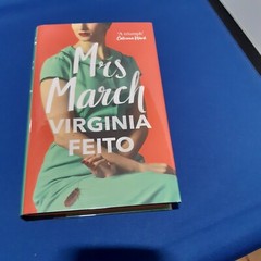 VIRGINIA FEITO: MRS MARCH: SIGNED LIMITED FIRST EDITION FIRST PRINT: PRISTINE