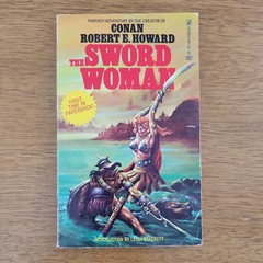 The Sword Woman – Robert E. Howard – Zebra Book MMPB 261 – 1st Printing 1977