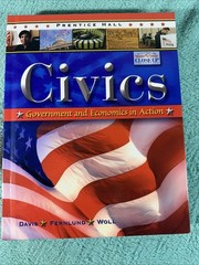 Civics:GovernmentandEconomics in Action by Prentice-Hall Staff (2003, Hardcover)