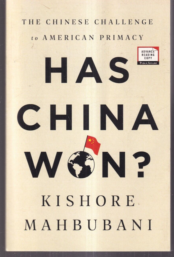 HAS CHINA WON?: by Kishore Mahbubani (2020 Uncorrected Proof Trade PB){V8}