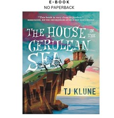 The House in the Cerulean Sea (Cerulean , TJ Klune 2020