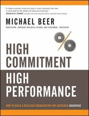 High Commitment High Performance: How to Bu- Michael Beer, 0787972282, hardcover