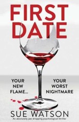 First Date: An absolutely jaw-dropping psychological thriller – Paperback – GOOD