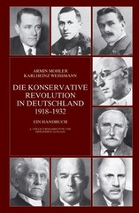 Die Konservative Revolution in Deutschland 1918 – 1932, Armin Mohler