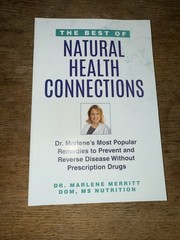 The Best of Natural Health Connections by Dr. Marlene Merritt -Paperback – NEW