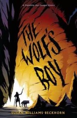 The Wolf’s Boy – Hardcover By Beckhorn, Susan Williams – VERY GOOD