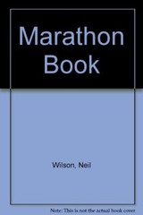 Marathon Book By Neil Wilson, Andy Etchells