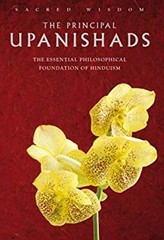 The Principal Upanishads : The Essential Philosophical Foundation