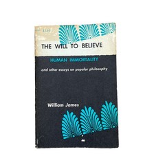 The Will to Believe and Human Immortality by William James 1956 paperback