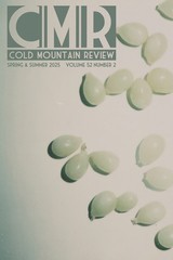 Cold Mountain Review: Volume 52, Number 2, Spring & Summer 2025