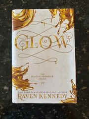 Glow by Raven Kennedy (2024, Hardcover) First Edition/3rd Print, VG+, MAILS FAST