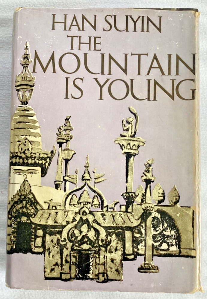 ? 1st Edition Han Suyin The Mountain is Young Vintage 1958 HC/DJ ?