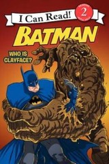 Batman Classic: Who Is Clayface? (I Can Read Level 2) – Paperback – GOOD