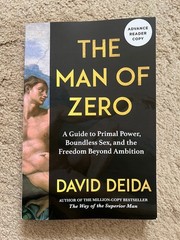 The Man of Zero by David Deida (5/12/26, Paperback, Uncorrected Proof ARC)
