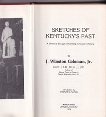 Sketches of Kentucky’s Past (HB, 1979, signed, 254 pages) by J. Winston, Jr.