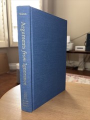 Arguments from Ignorance Douglas Walton 1996 Penn State Press Cloth HC FINE/NoDJ