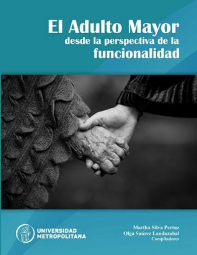 El adulto mayor desde la perspectiva de la funcionalidad, Like New Used, Free…