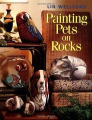 Painting Pets on Rocks – Paperback By Wellford, Lin – GOOD