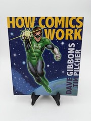 How Comics Work Dave Gibbons Tim Pilcher Wellfleet Press 2017 Watchmen Paperback