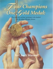 Four Champions, One Gold Medal by Warner, Chuck (1999) Paperback