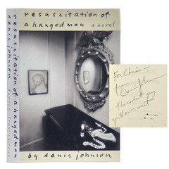 Denis Johnson / Resuscitation of a Hanged Man Signed 1st Edition 1991