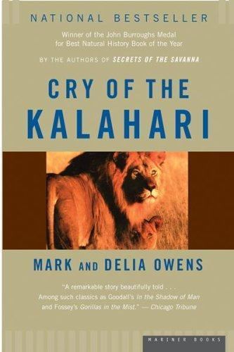 Cry of the Kalahari by Delia Owens and Mark Owens (1992, Trade Paperback)