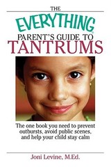 Everything Parent’s Guide to Tantrums …, Levine, Joni