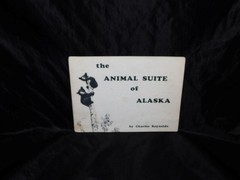 1968 The Animal Suite of Alaska Children’s Songs Charles Reynolds Jesse Lee Home