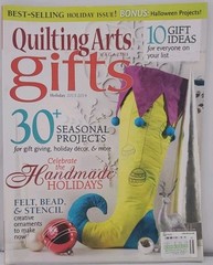 Quilting Arts Magazine Gifts 2013-2014 Holiday Issue 30+ Seasonal Projects