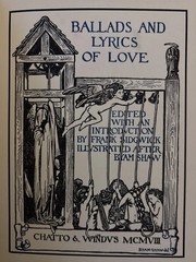 Ballads & Lyrics of Love edited by Frank Sidgwick illustrator Byam Shaw R.I. GD